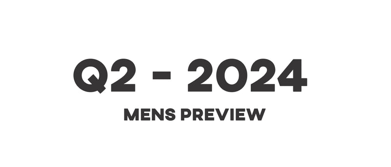 Q2 - 2024 Mens Preview