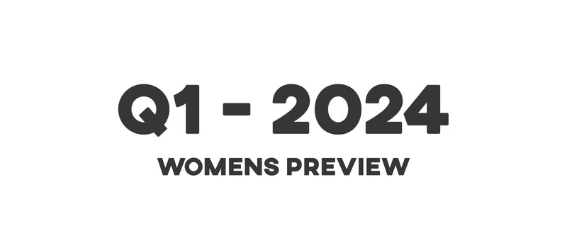 Q1 - 2024 Womens Preview